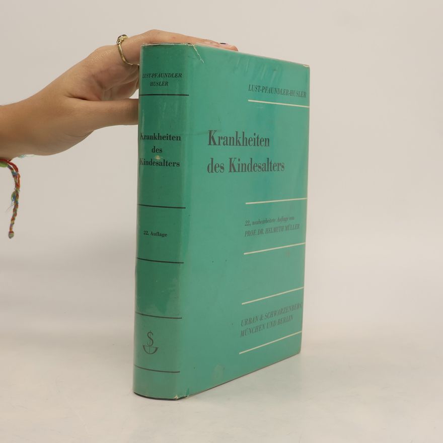 Helmuth Müller Krankheiten des Kindesalters