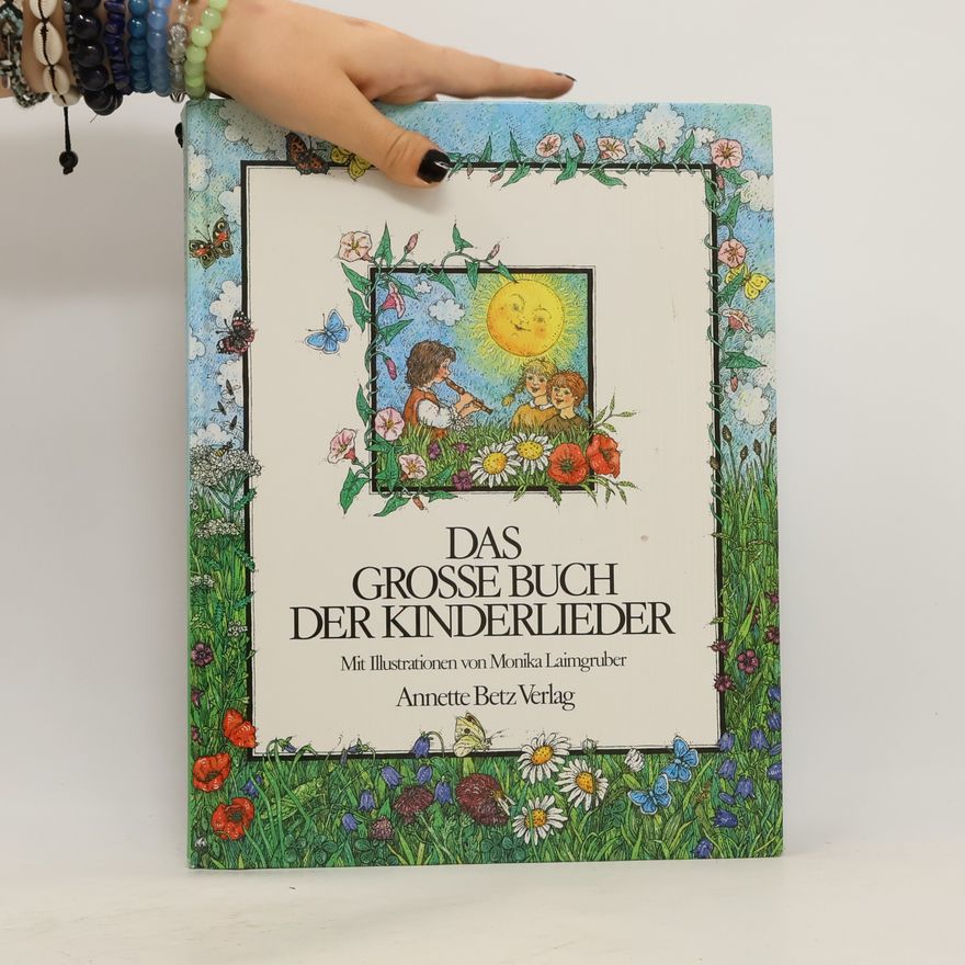 Roswitha Weixelbaumer Das grosse Buch der Kinderlieder