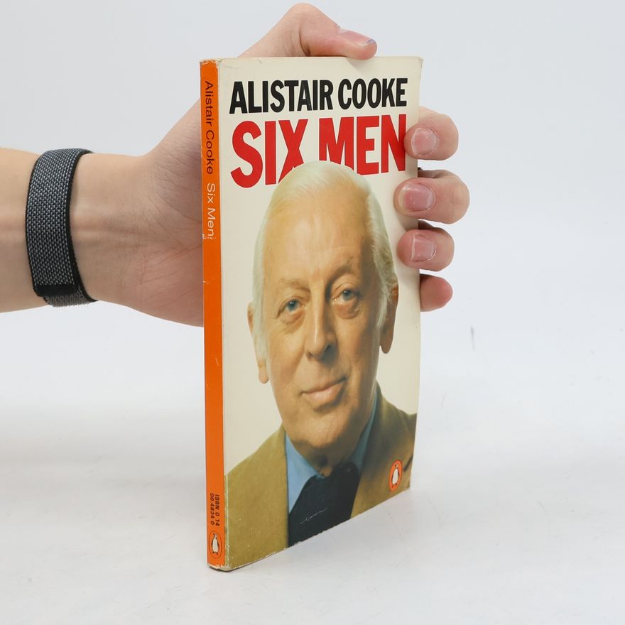 Alistair Cooke Six Men