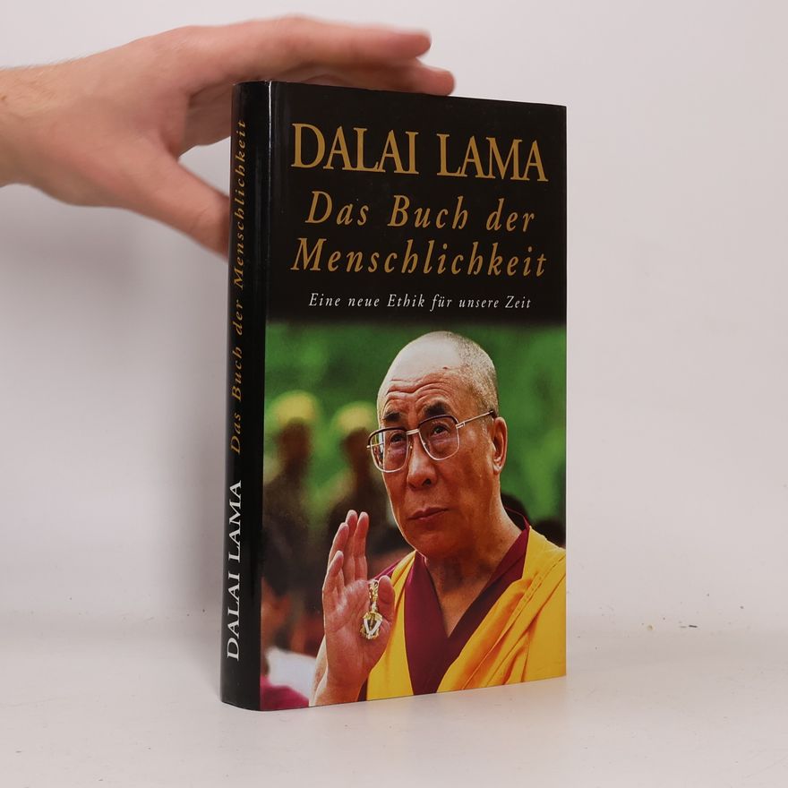 Dalaï-Lama Das Buch der Menschlichkeit