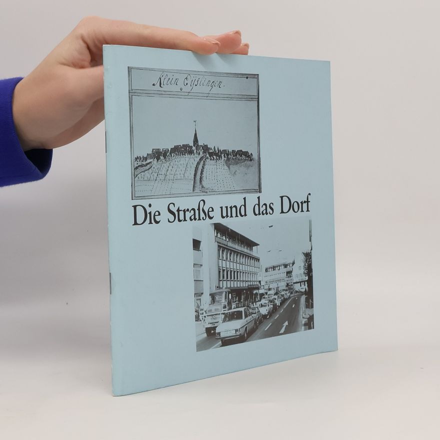 Rainer Weiler Die Straße und das Dorf