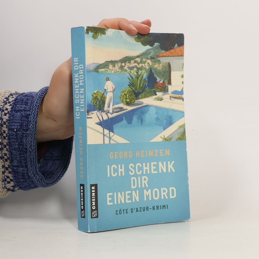 Georg Heinzen Ich schenk dir einen Mord