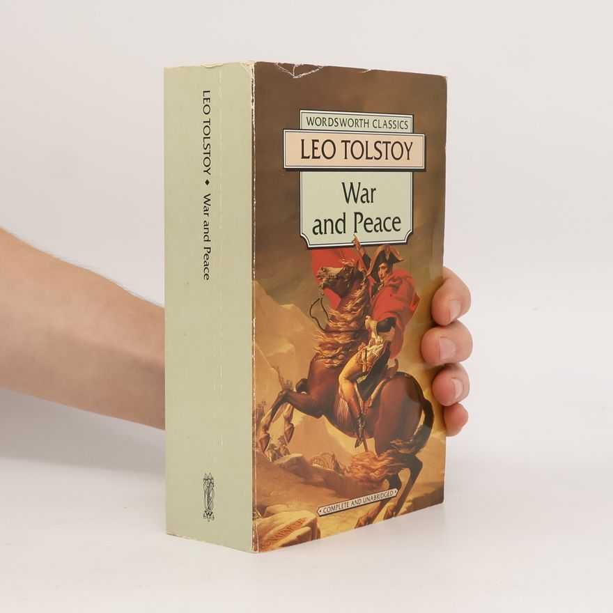 Lev Nikolajevič Tolstoj War and Peace
