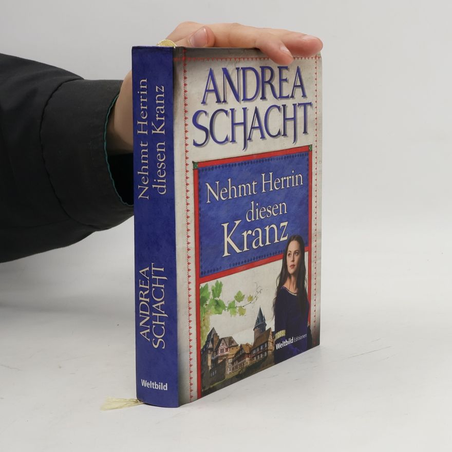 Andrea Schacht Nehmt Herrin diesen Kranz