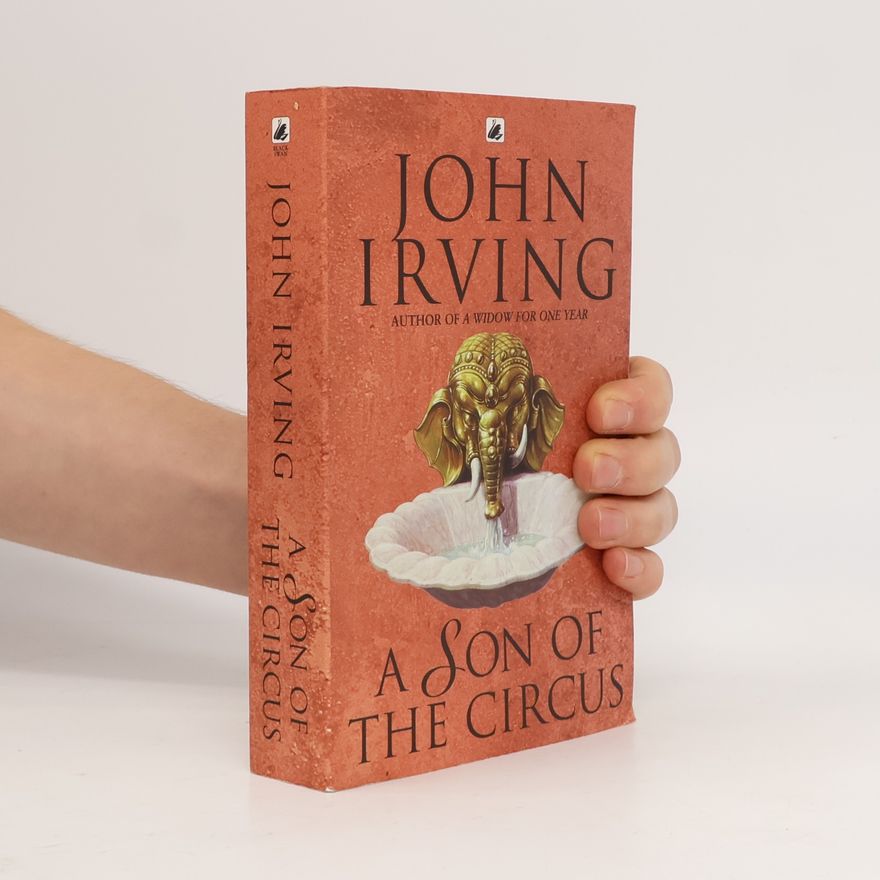 John Irving A son of the circus