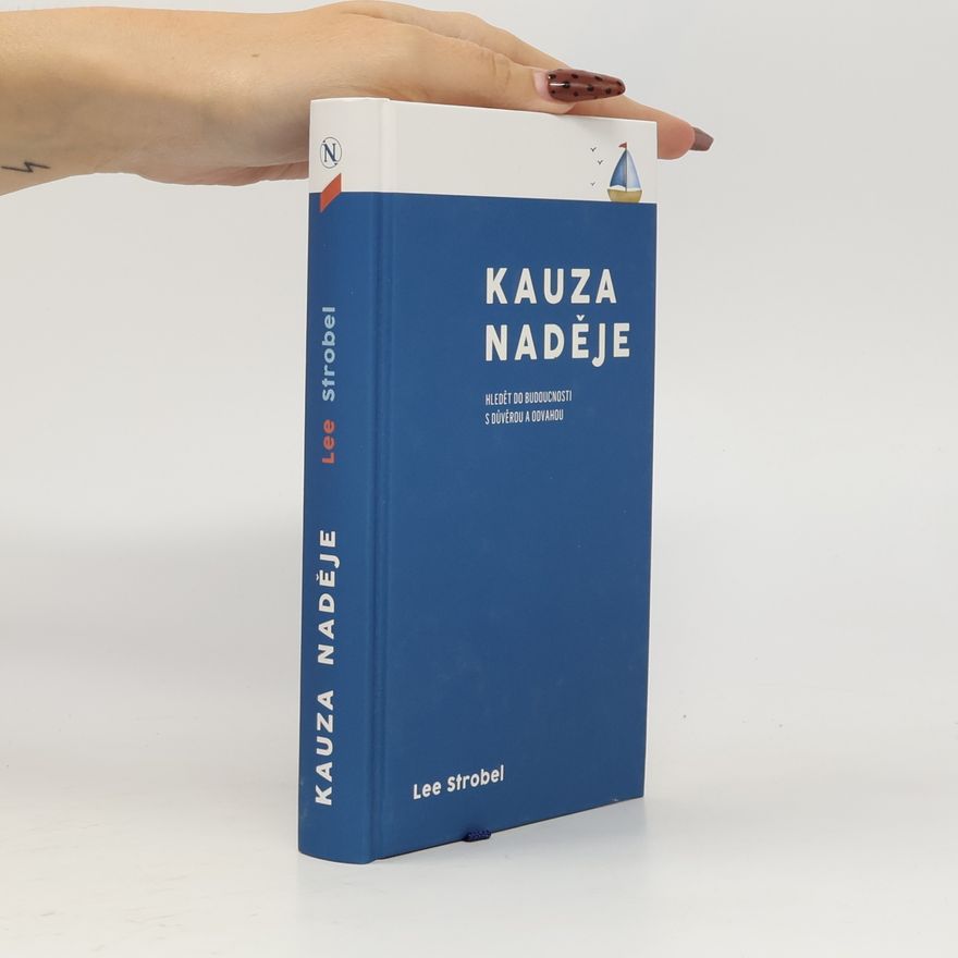Lee Strobel Kauza naděje
