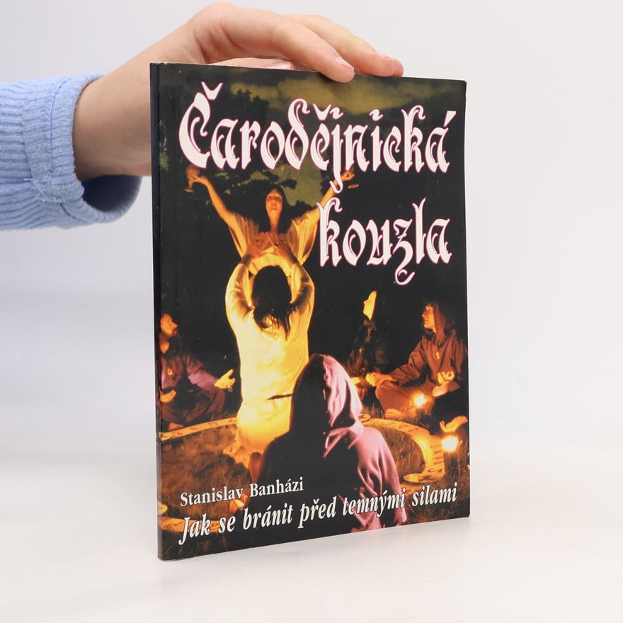 Stanislav Banházi Čarodějnická kouzla