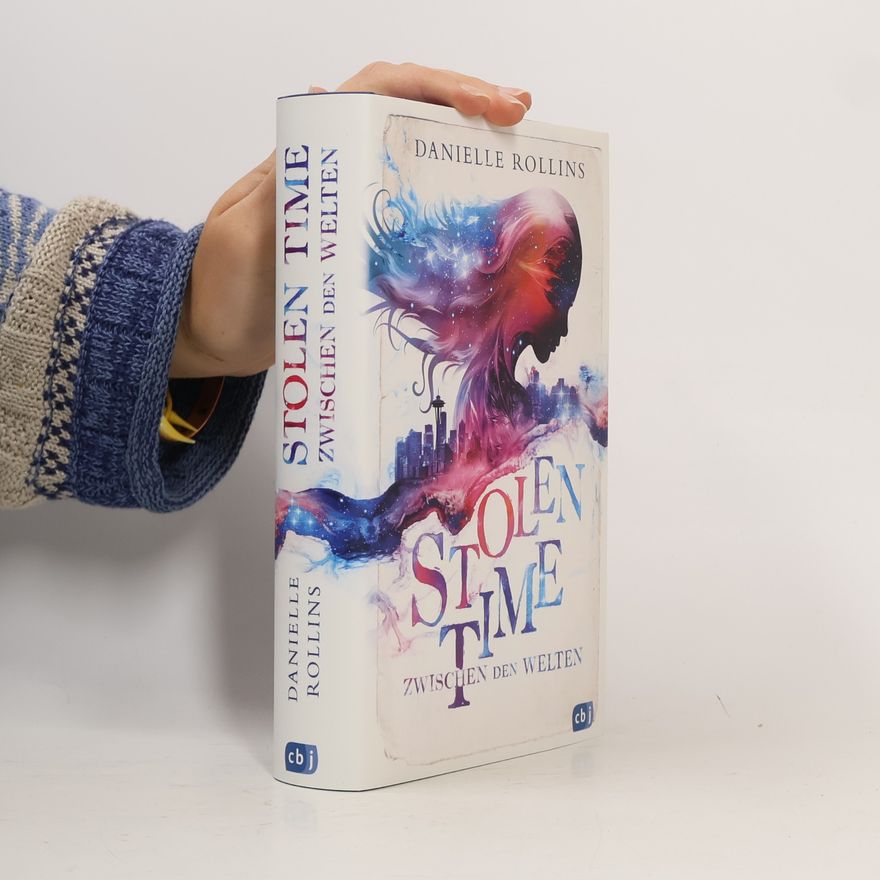 Danielle Valentine Stolen Time - Zwischen den Welten