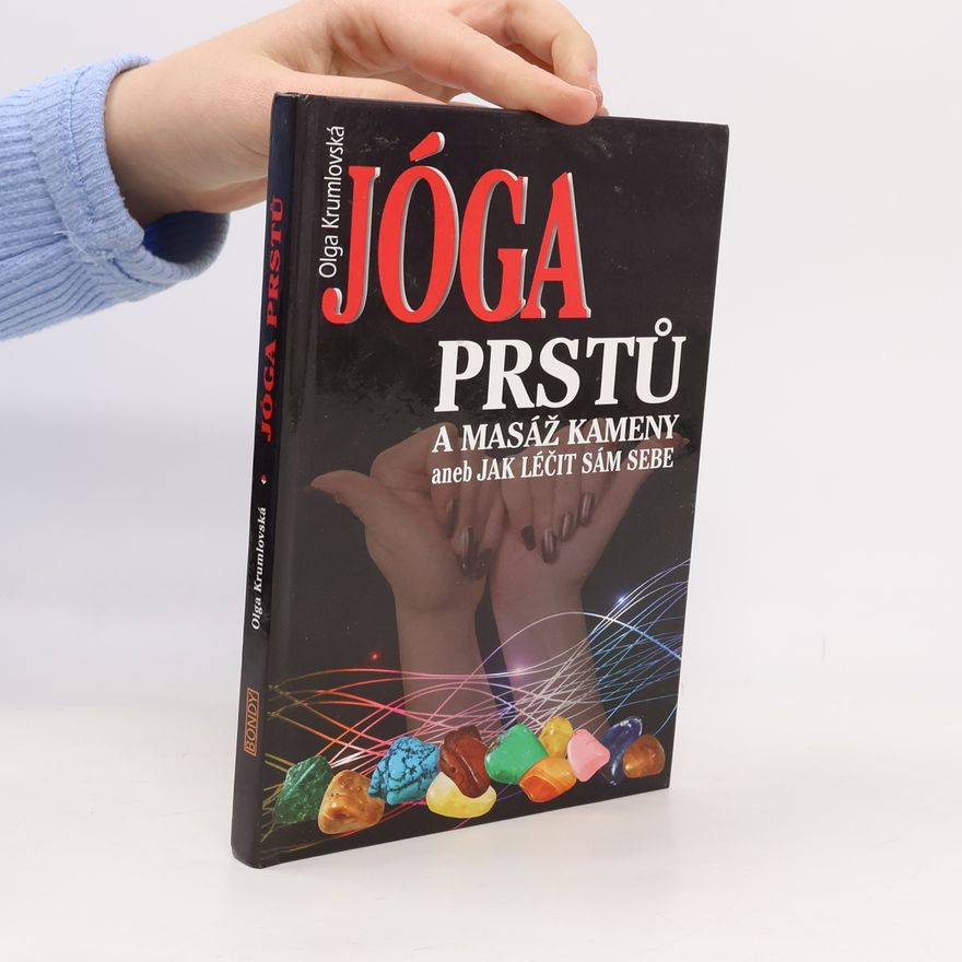 Olga Krumlovská Jóga prstů a masáž kameny