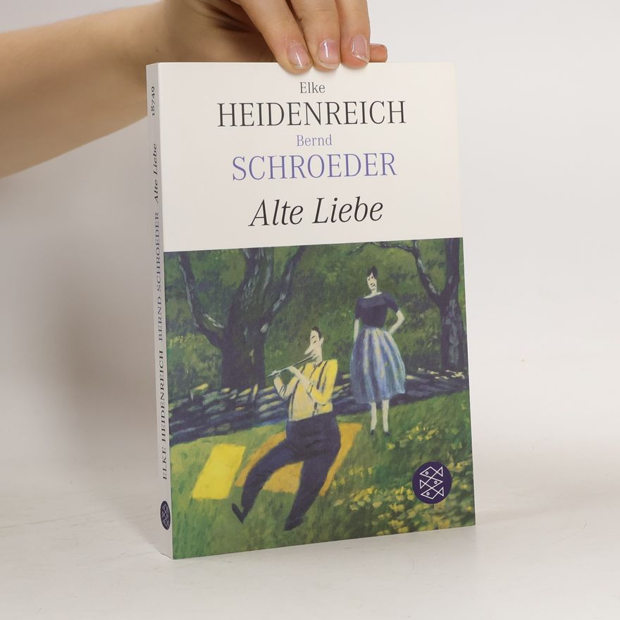 Elke Heidenreich Alte Liebe