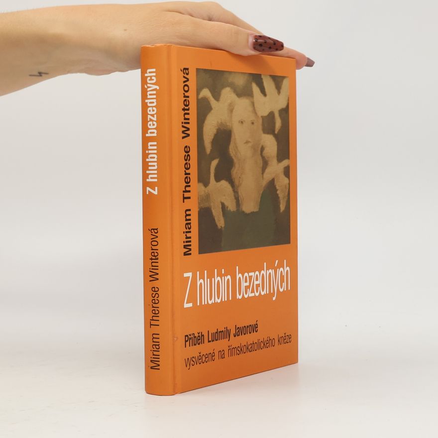 Miriam Therese Winter Z hlubin bezedných