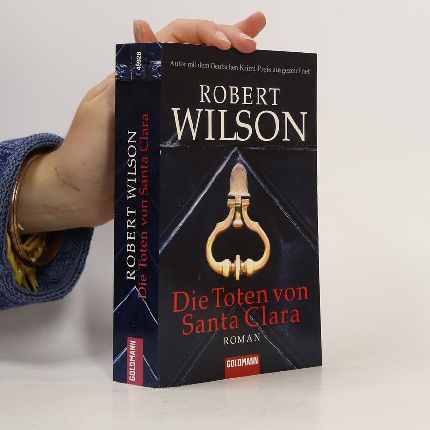 Robert Wilson  Die Toten von Santa Clara