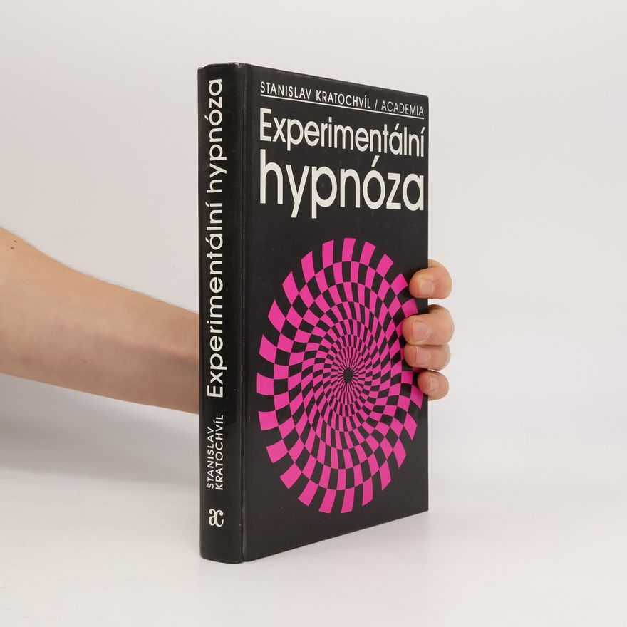 Stanislav Kratochvíl Experimentální hypnóza