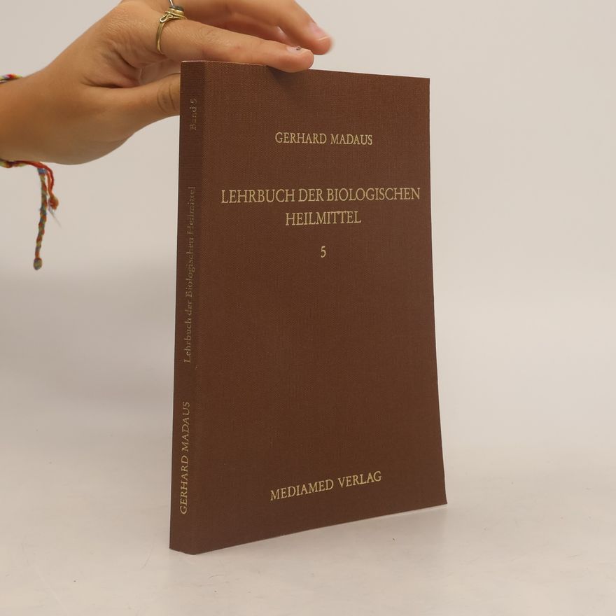 Gerhard Madaus Lehrbuch der Biologischen Heilmittel 5
