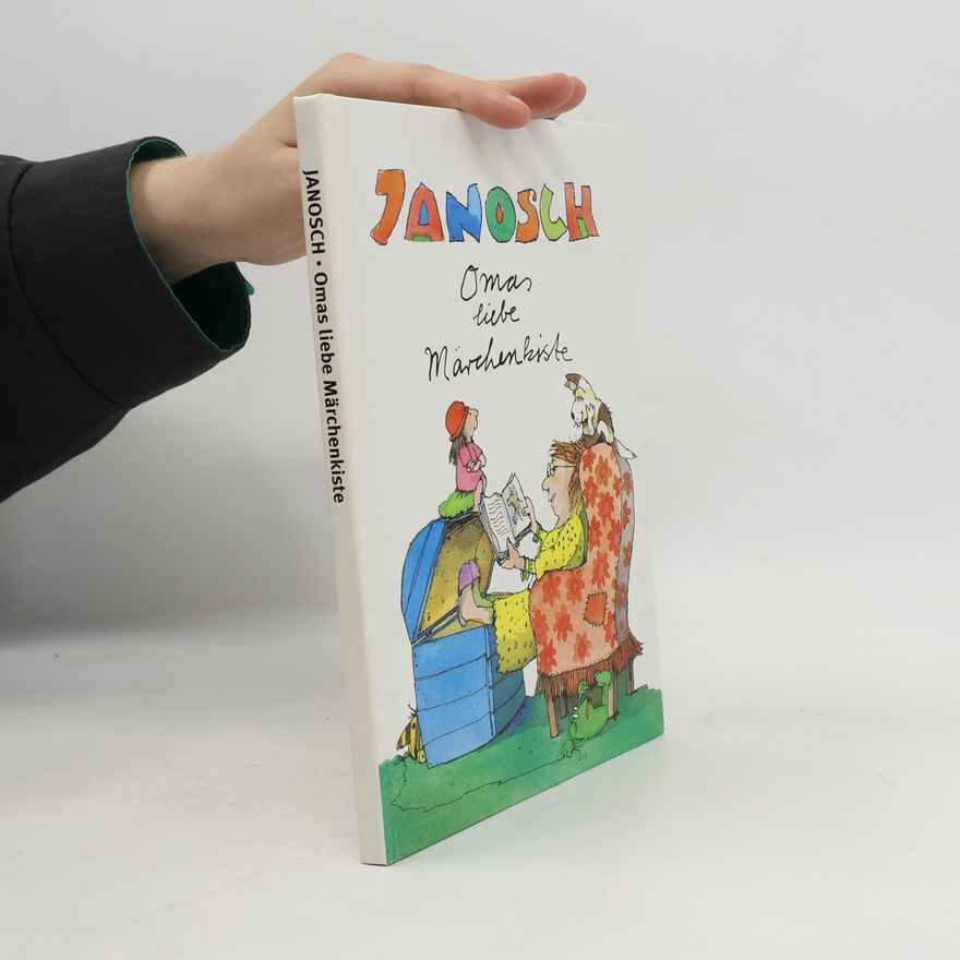Janosch Omas liebe Märchenkiste