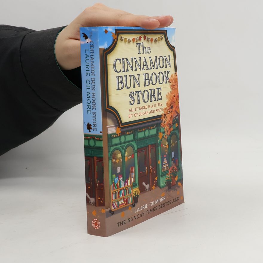 Laurie Gilmore The Cinnamon Bun Book Store