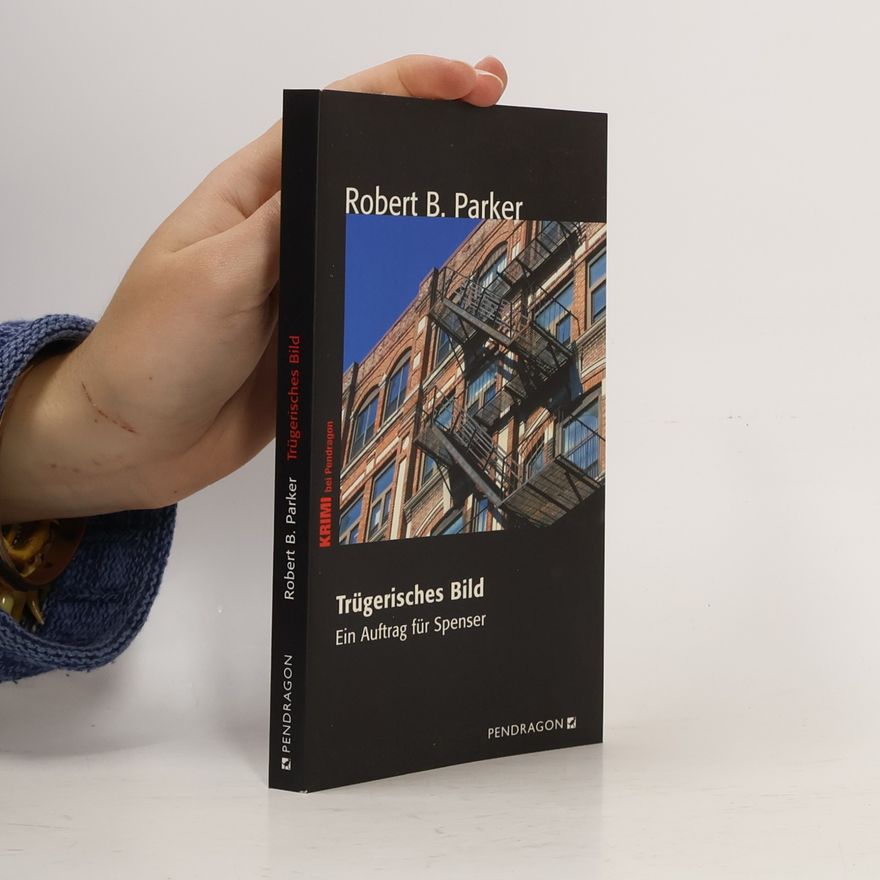 Robert B. Parker Trügerisches Bild