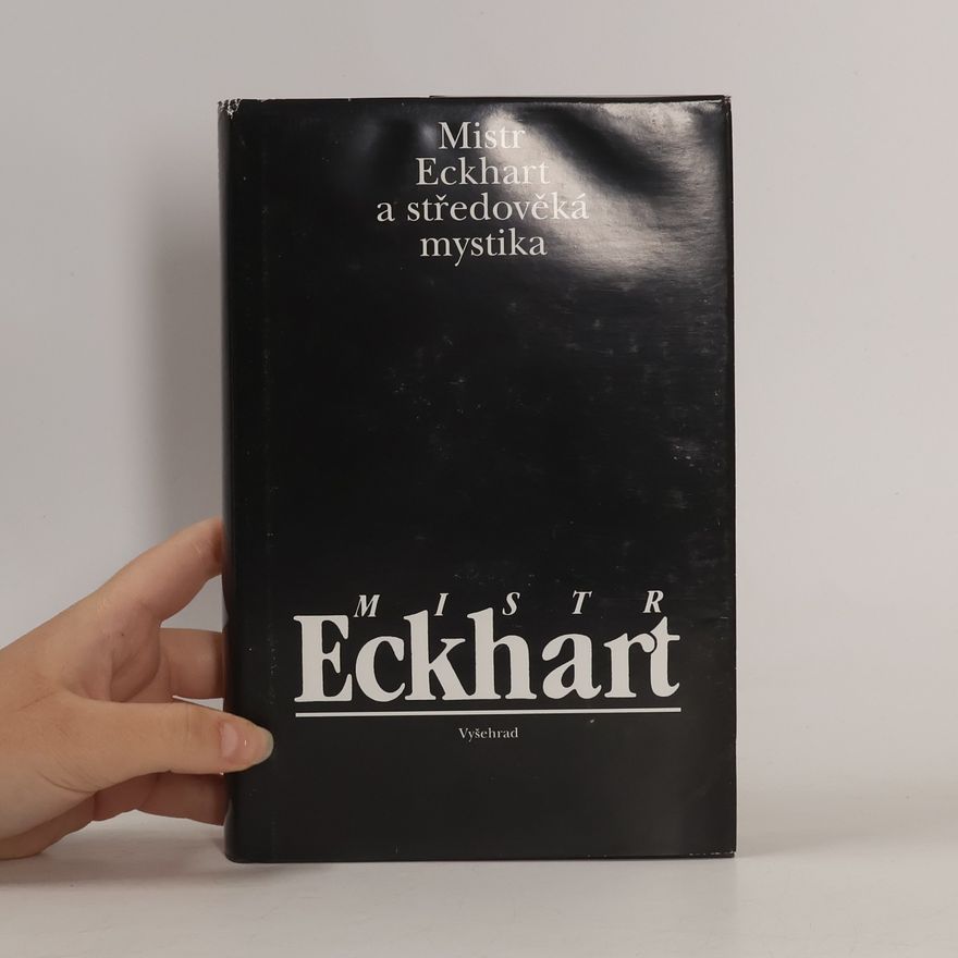 Jan Sokol Mistr Eckhart a středověká mystika