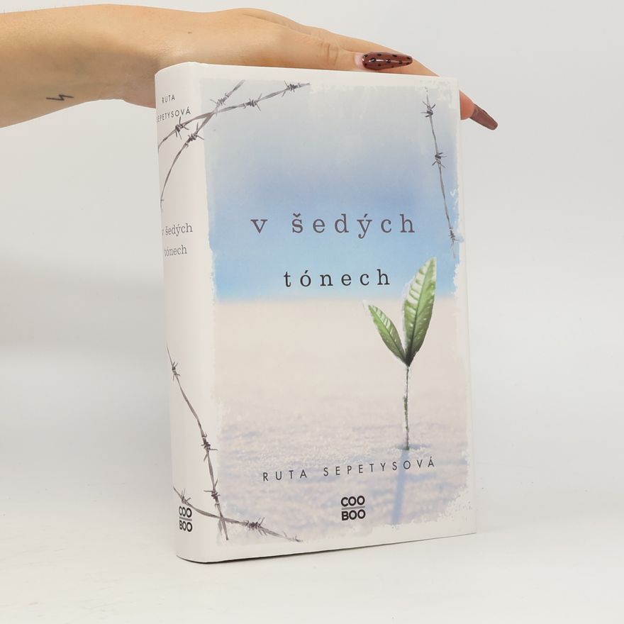 Ruta Sepetys V šedých tónech