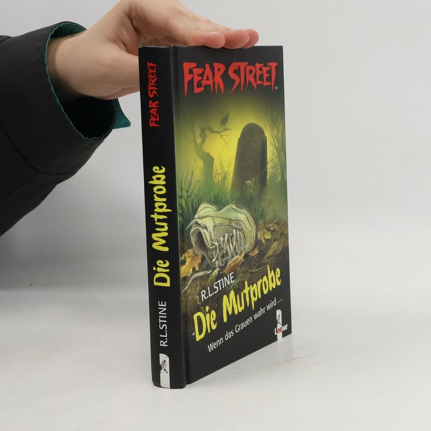R. L. Stine Fear Street-Die Mutprobe