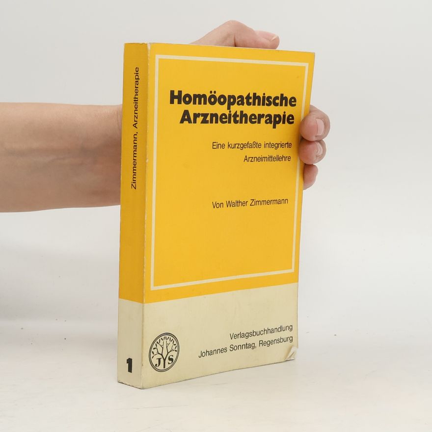 Walther Zimmermann Homöopathische Arzneitherapie