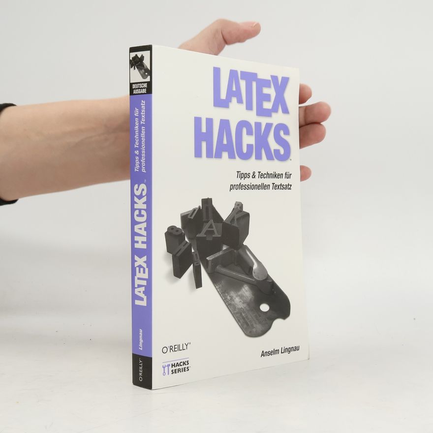 Anselm Lingnau Latex Hacks