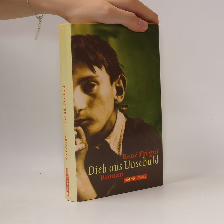 René Frégni Dieb aus Unschuld