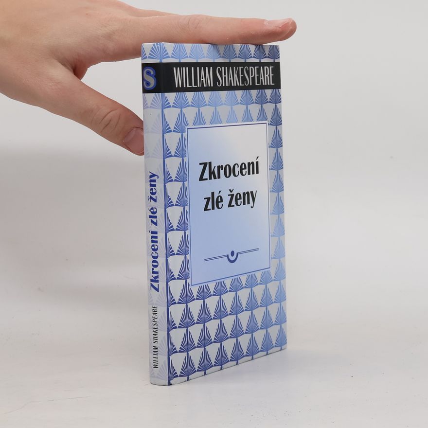 William Shakespeare Zkrocení zlé ženy