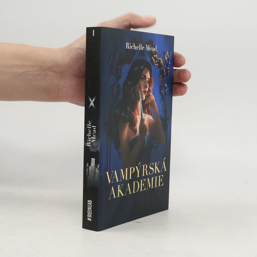 Richelle Mead Vampýrská akademie