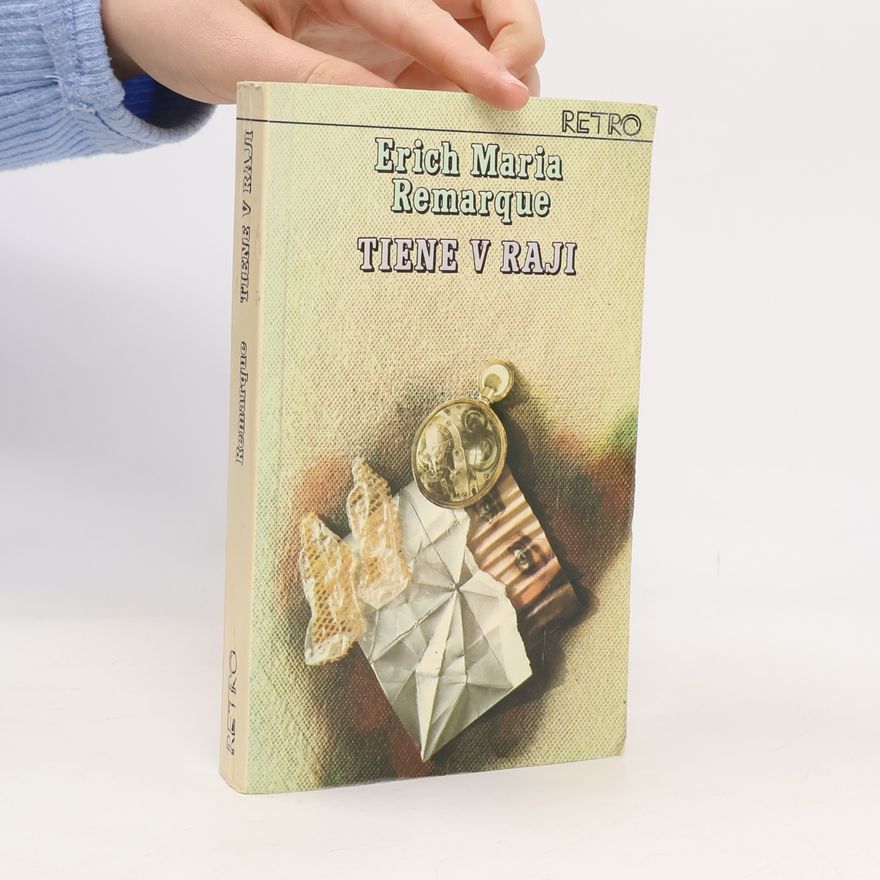 Erich Maria Remarque Tiene v raji