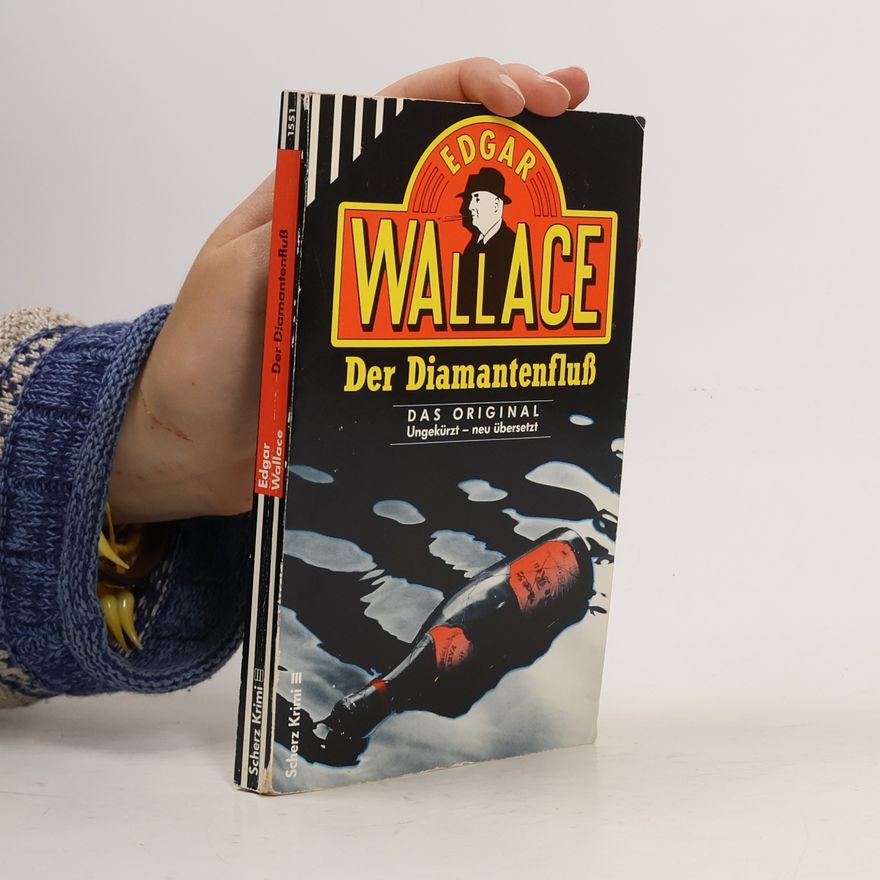 Edgar Wallace Der Diamantenfluß.