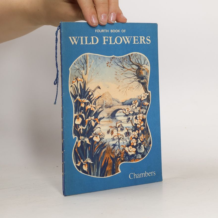 Nancy Miller Fourth Book of Wild Flowers