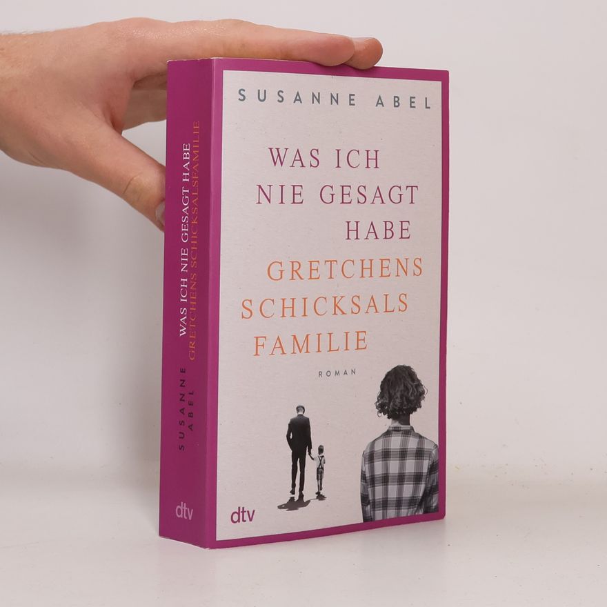 Susanne Abel Was ich nie gesagt habe