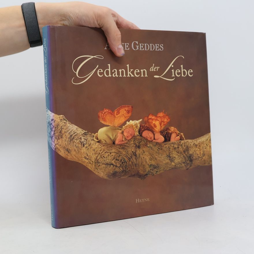 Anne Geddes Gedanken der Liebe
