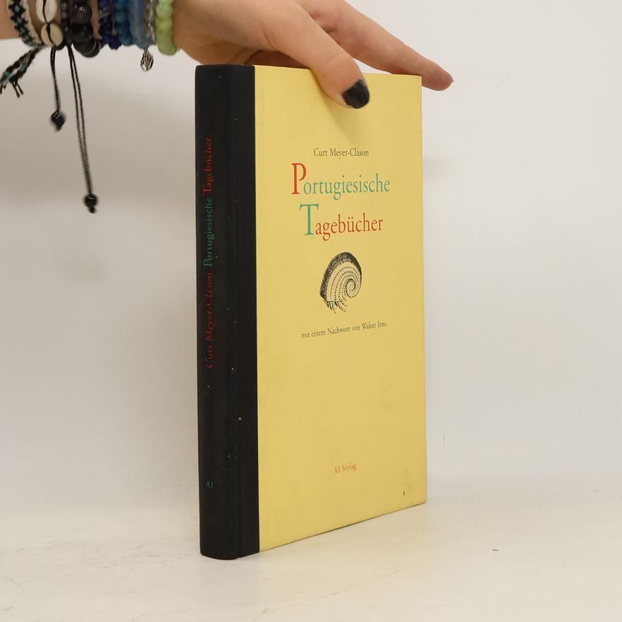 Curt Meyer Clason Portugiesische Tagebücher