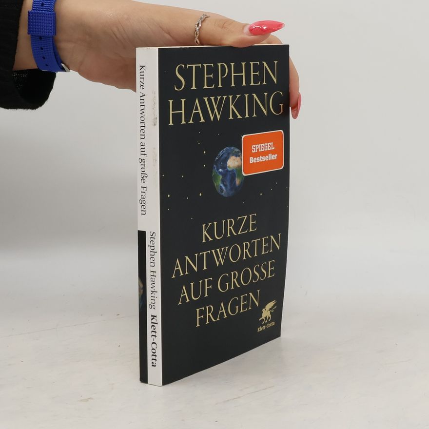 Stephen Hawking Kurze Antworten auf Grosse Fragen