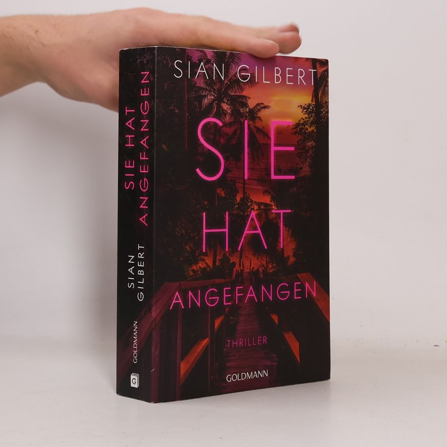 Sian Gilbert Sie hat angefangen