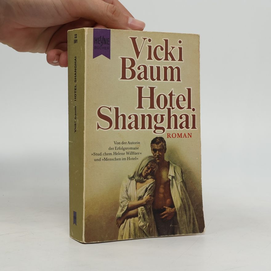 Vicki Baum Hotel Shanghai