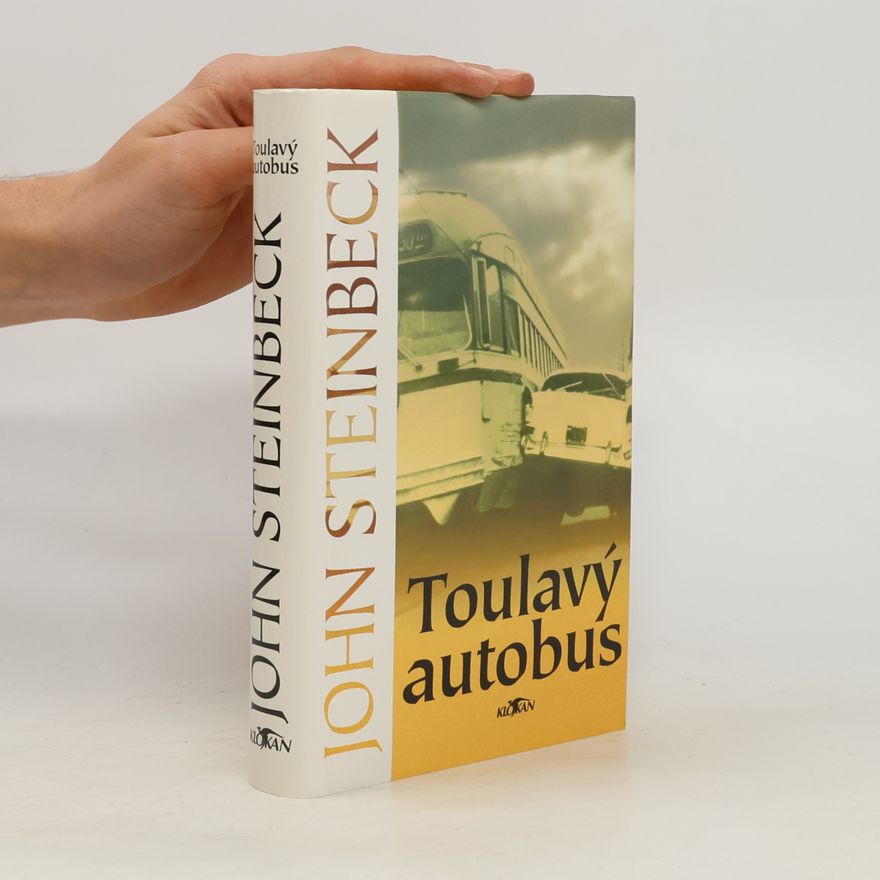 John Steinbeck Toulavý autobus