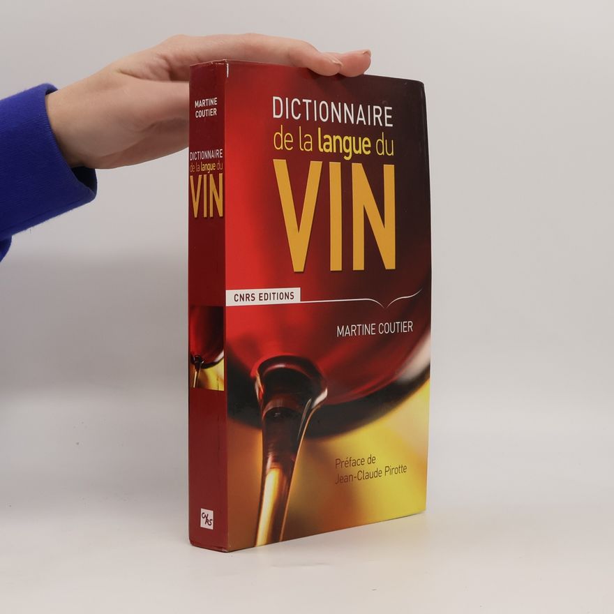 Martine Coutier Le Dictionnaire de la langue du vin