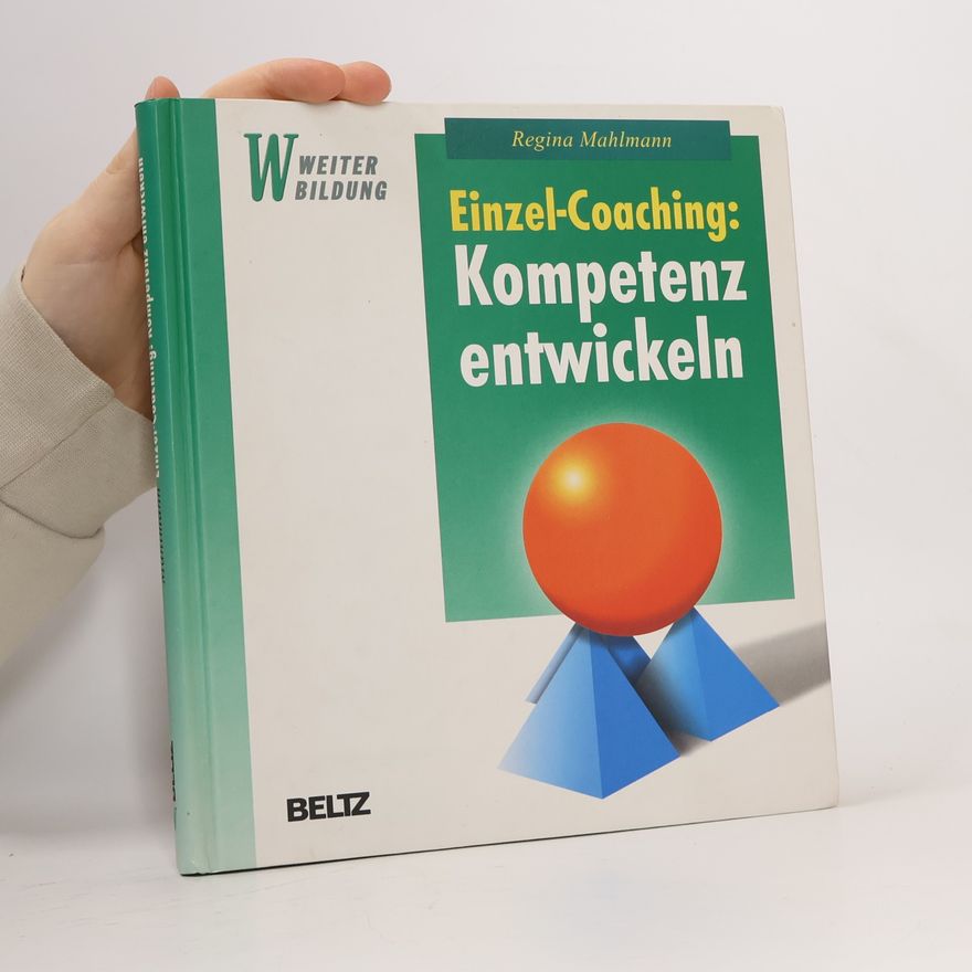Regina Mahlmann Einzel-Coaching: Kompetenz entwickeln