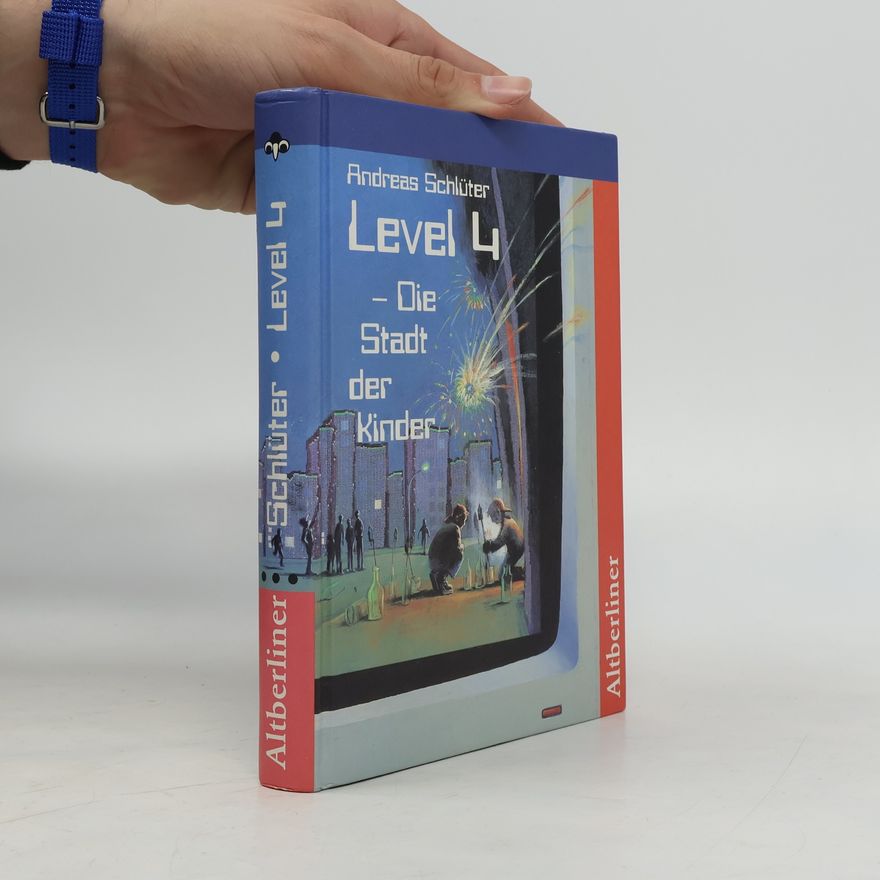 Andreas Schlüter Level 4 - die Stadt der Kinder