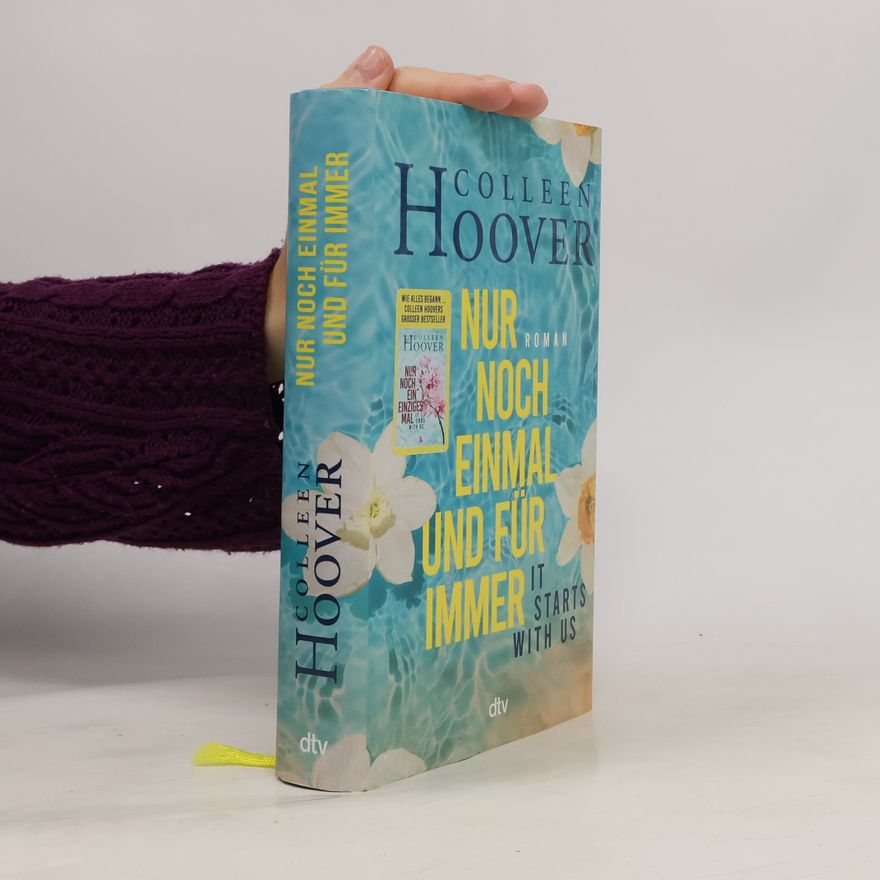 Colleen Hoover Nur noch einmal und für immer