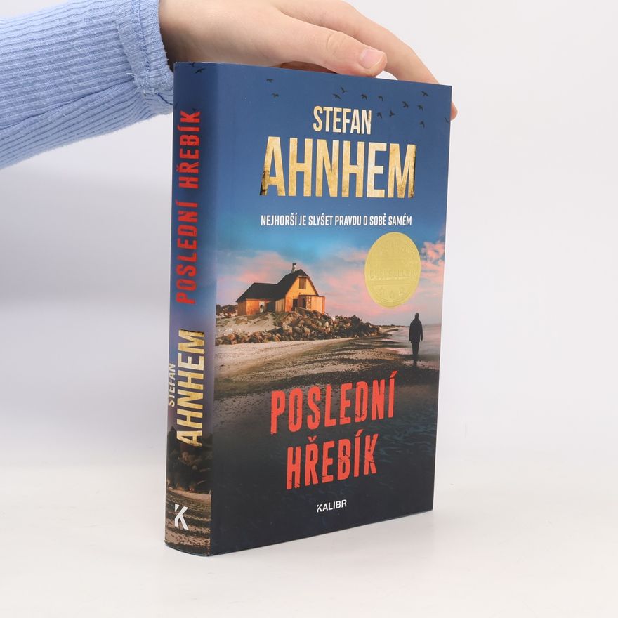 Stefan Ahnhem Poslední hřebík