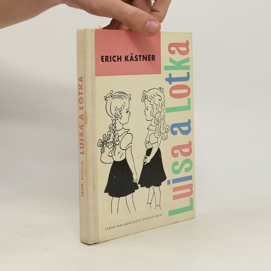 Erich Kästner Luisa a Lotka