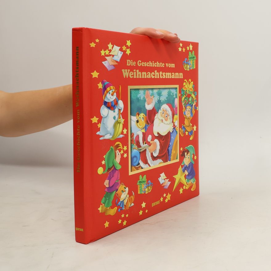 Autorenkollektiv Die Geschichte vom Weihnachtsmann.
