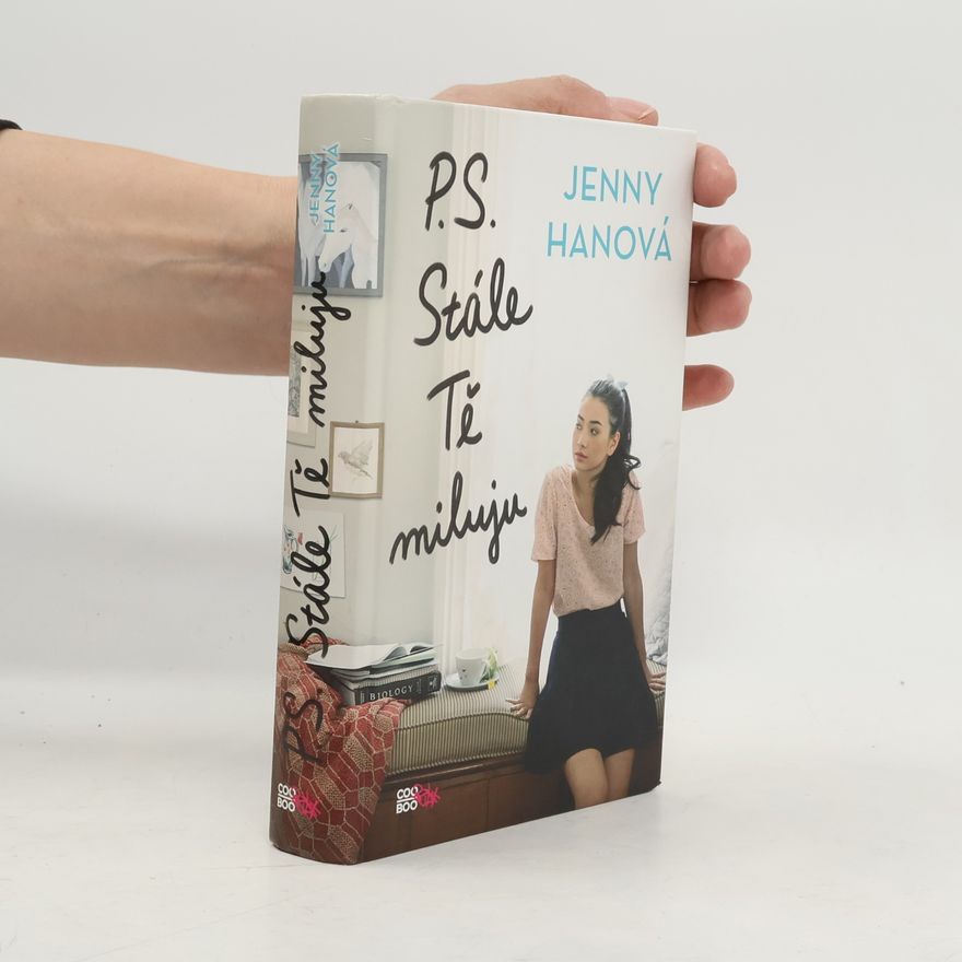Jenny Han P.S. Stále Tě miluju