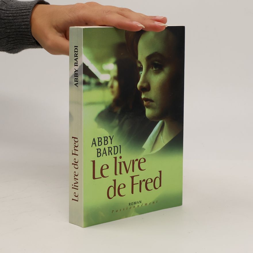 Abby Bardi Le livre de Fred