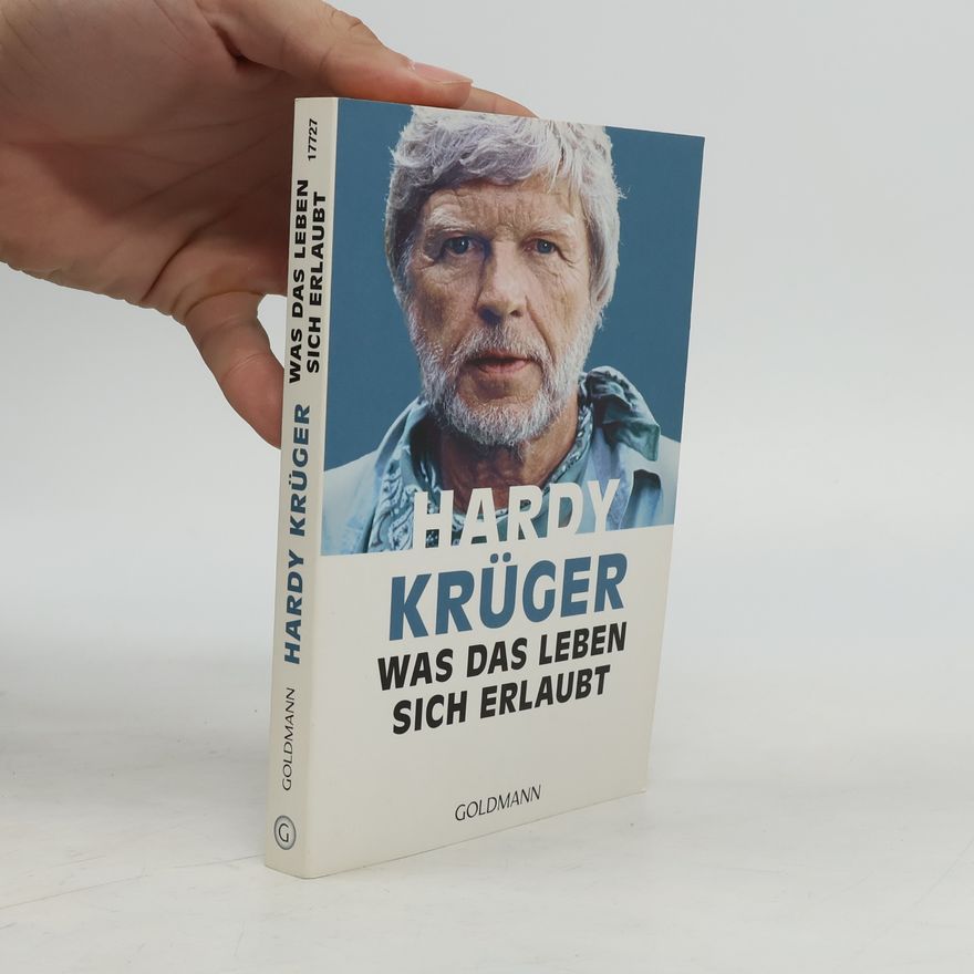 Hardy Krüger Was das Leben sich erlaubt