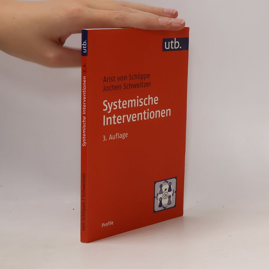Arist von Schlippe Systemische Interventionen